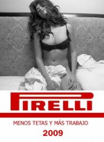 Calendario Precario de Pirelli 2009: Menos tetas y más trabajo