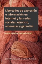Participo en el libro “Libertades de expresión e información en Internet y las redes sociales” publicado por la Universitat de València