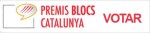 Comença la votació dels “Premis Blocs de Catalunya”, vota’m!!! més trist és demanar… però més trist és tenir zero vots