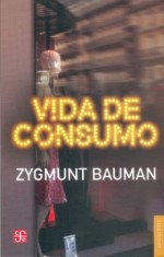 Reseña de “Vida de consumo”: Somos un objeto de consumo que puede ser deshechado